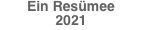 Ein Resümee
2021